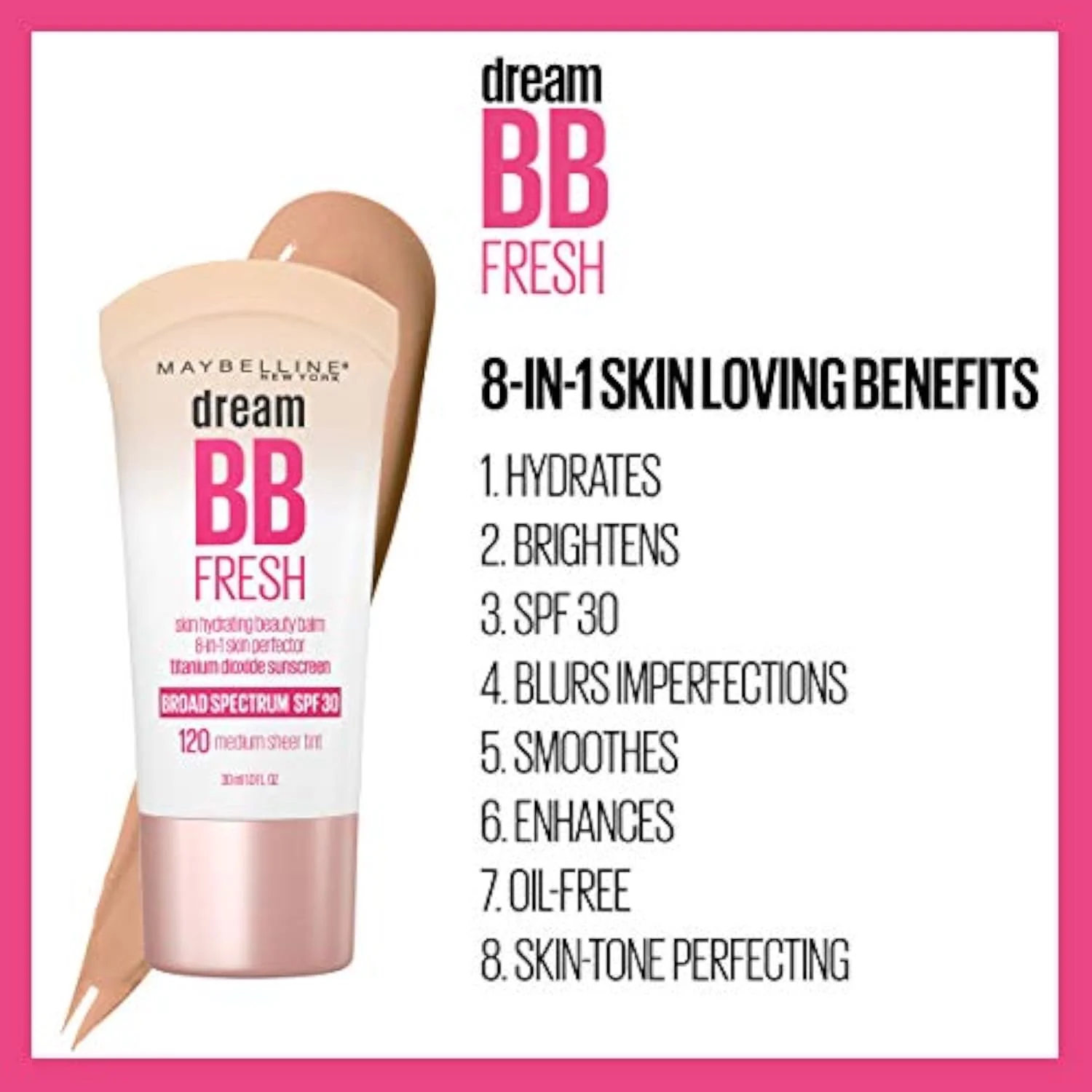 Maybelline Dream Fresh Skin Hydrating BB cream, 8-in-1 Skin Perfecting Beauty Balm with Broad Spectrum SPF 30, Sheer Tint Coverage, Oil-Free, Light, 1 Fl Oz