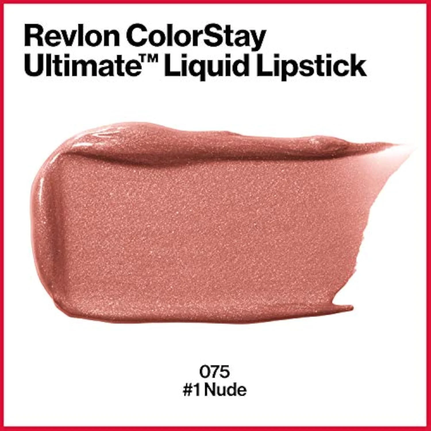 Revlon ColorStay Ultimate Liquid Lipstick, 075 #1 Nude, 0.1 fl oz