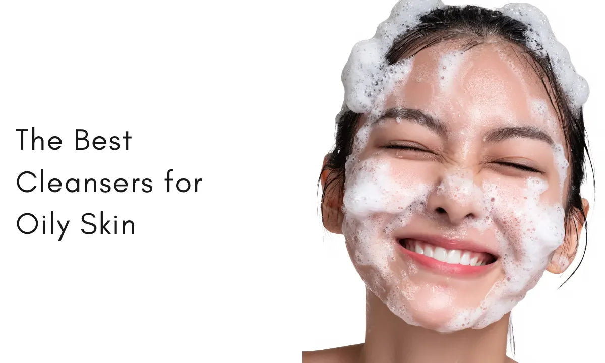 13 Cleansers for Oily Skin That Actually Work