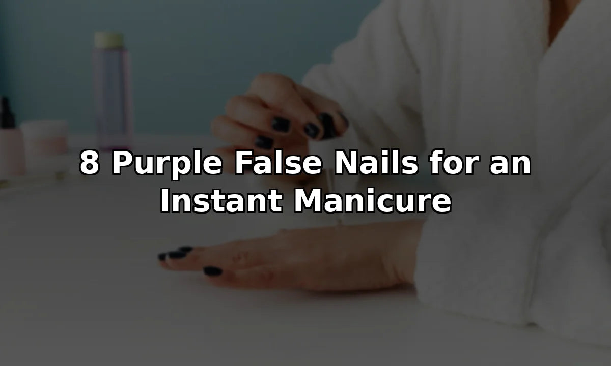 8 Purple False Nails for an Instant Manicure