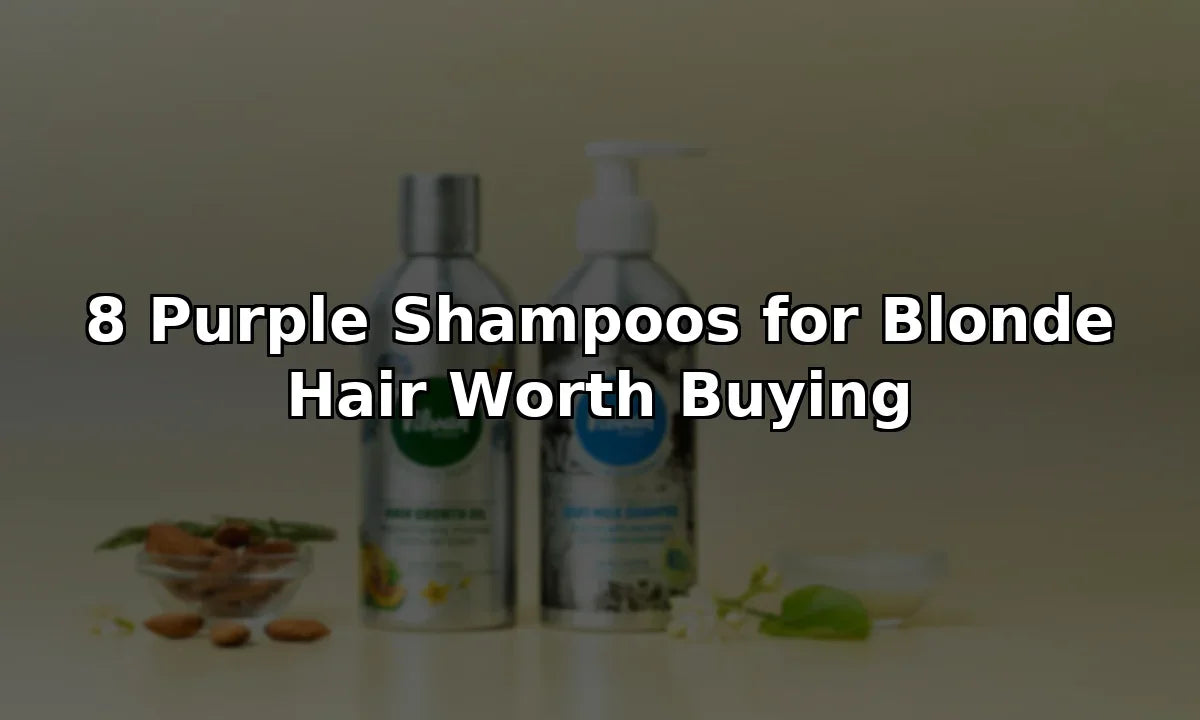 8 Purple Shampoos for Blonde Hair Worth Buying