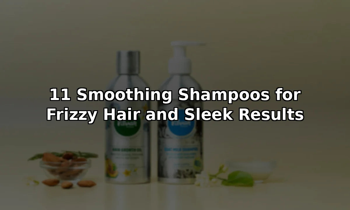 11 Smoothing Shampoos for Frizzy Hair and Sleek Results