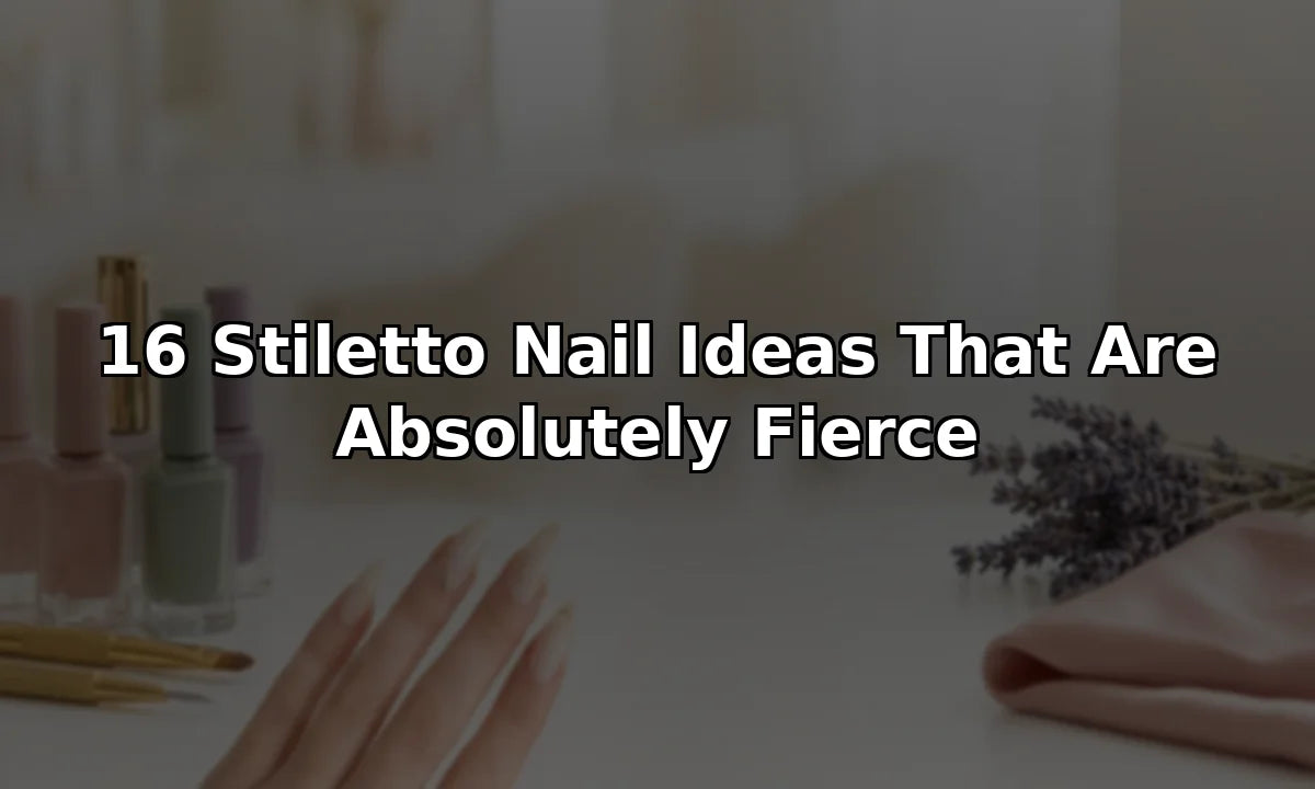 16 Stiletto Nail Ideas That Are Seriously Chic & Striking