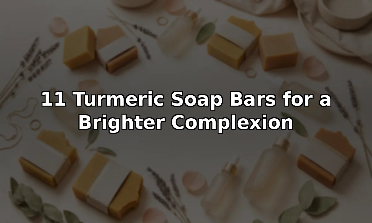 11 Turmeric Soap Bars for a Brighter Complexion