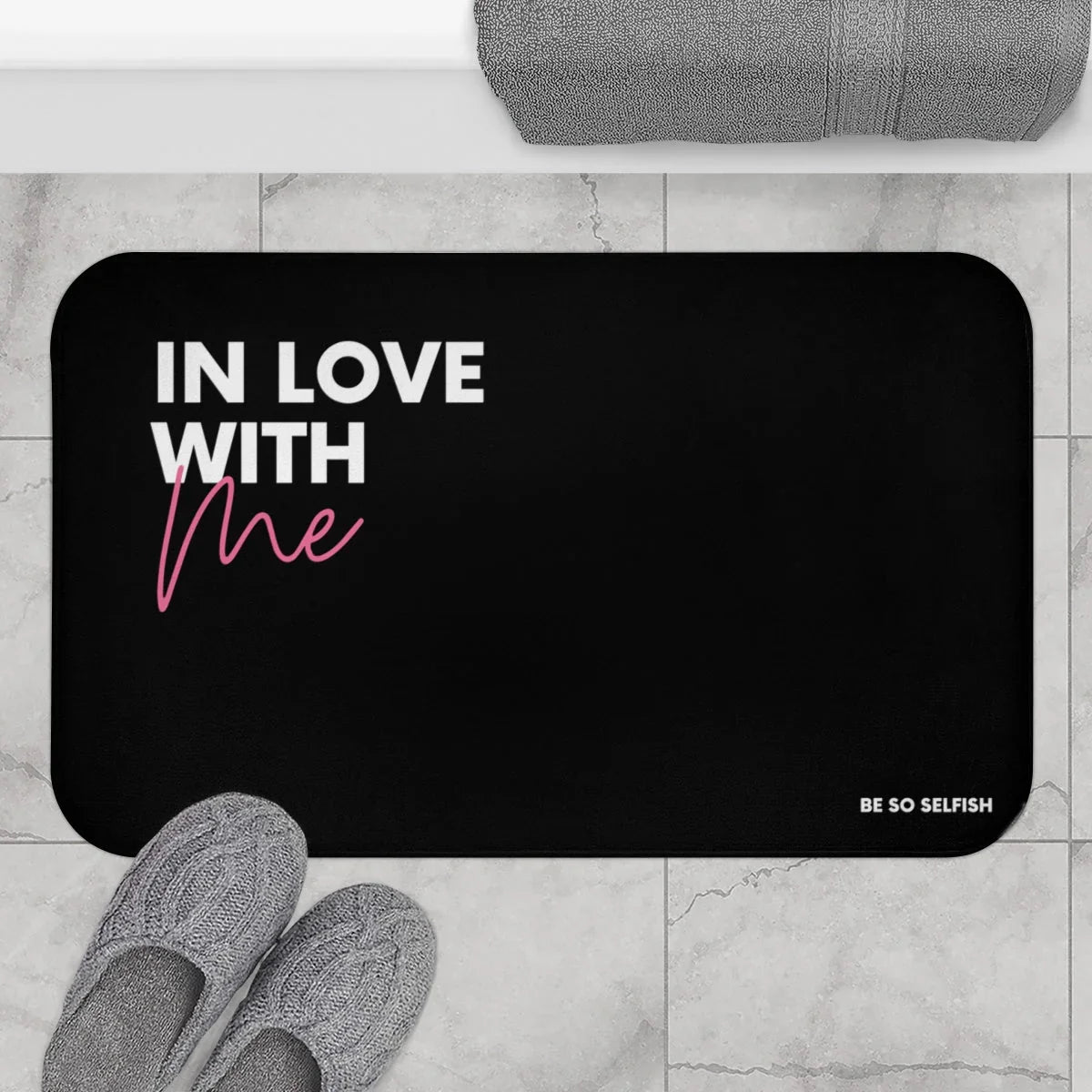 Be So Selfish In Love with Me Bath Mat (pink)