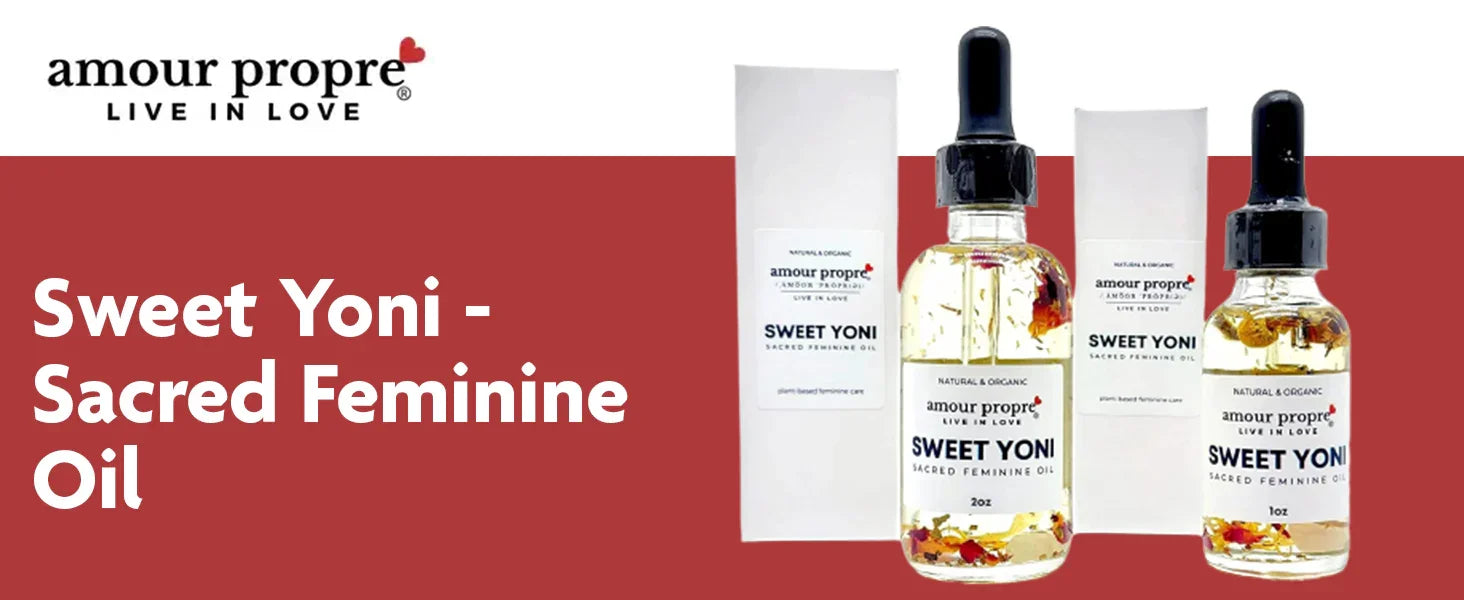 Amour Propre® Sweet Yoni - Sacred Feminine Oil | Daily Vulva Hydration