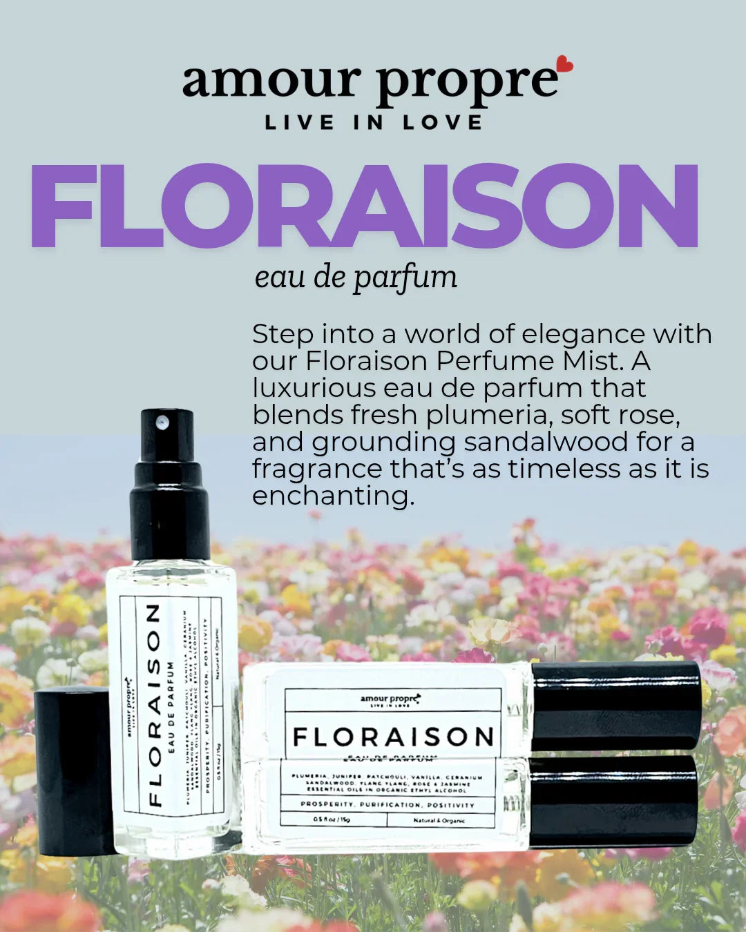 Amour Propre® floraison - eau de parfum