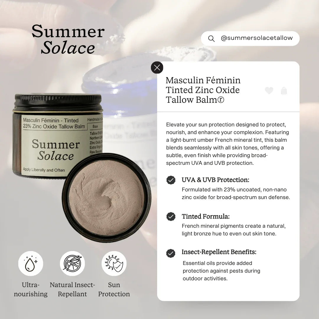 Summer Solace Tallow 23% Non-Nano Zinc Tinted Tallow Balm | Scented